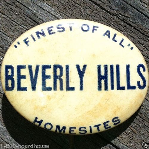 BEVERLY HILLS Homesites Real Estate Pin 1920s