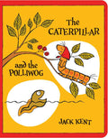 Caterpillar and the Polliwog by Jack Kent: Board Books; 34 pages / English Simon & Schuster