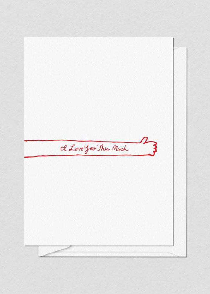 I Love You This Much Greeting Card - Red