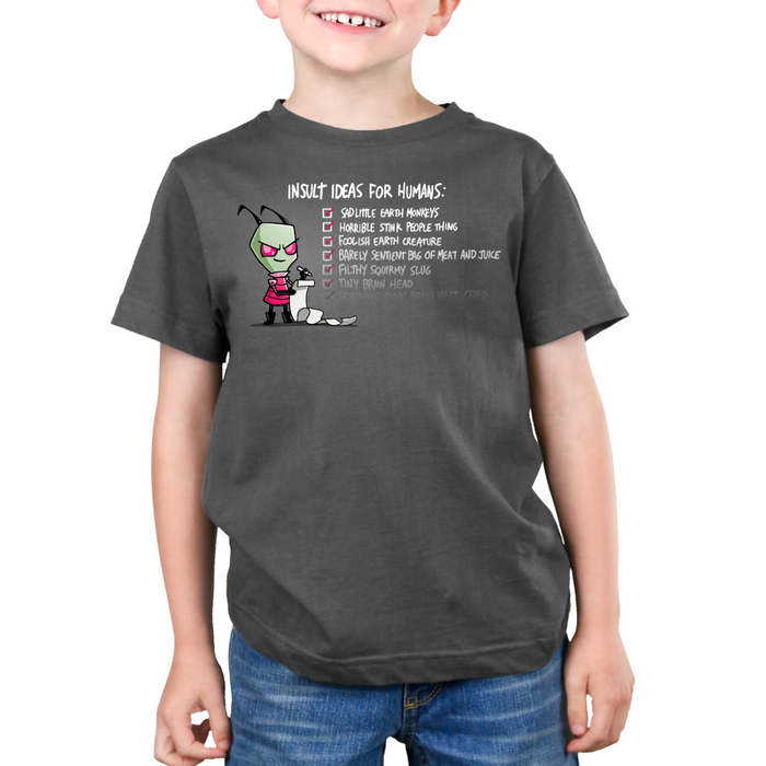 Premium Cotton T-shirt_TeeTurtle charcoal Insult Ideas for Humans Premium Cotton T-shirt featuring Invader Zim with a long list. Beside him the text reads "Insult Ideas for Humans:" with a variety of checked off options afterward including "Sad little earth monkeys," "Horrible stink people thing," and many more. The text fades out implying the list is endless.