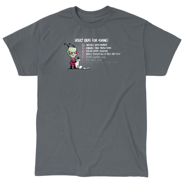 Classic Cotton T-shirt_TeeTurtle charcoal Insult Ideas for Humans Classic Cotton T-shirt featuring Invader Zim with a long list. Beside him the text reads "Insult Ideas for Humans:" with a variety of checked off options afterward including "Sad little earth monkeys," "Horrible stink people thing," and many more. The text fades out implying the list is endless.