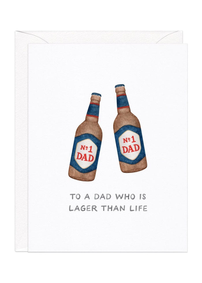 Lager Than Life Father's Day Card