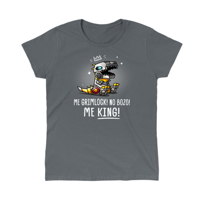 Classic Cotton T-shirt_TeeTurtle charcoal Me Grimlock! Classic Cotton T-shirt featuring Grimlock with a crown drawn over his head and the words "Me Grimlock! No Bozo! Me King!"