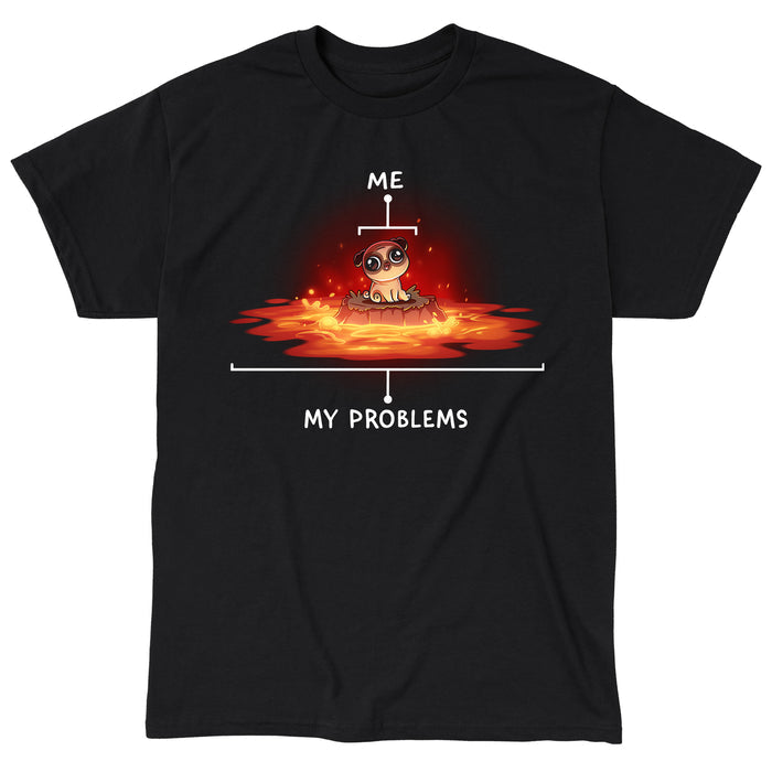 Classic Cotton T-shirt_TeeTurtle black Surrounded by Problems apparel featuring a pug sitting on a rock surrounded by lava, with the pub labeled, “Me”, and the lava being labeled, “My Problems”.