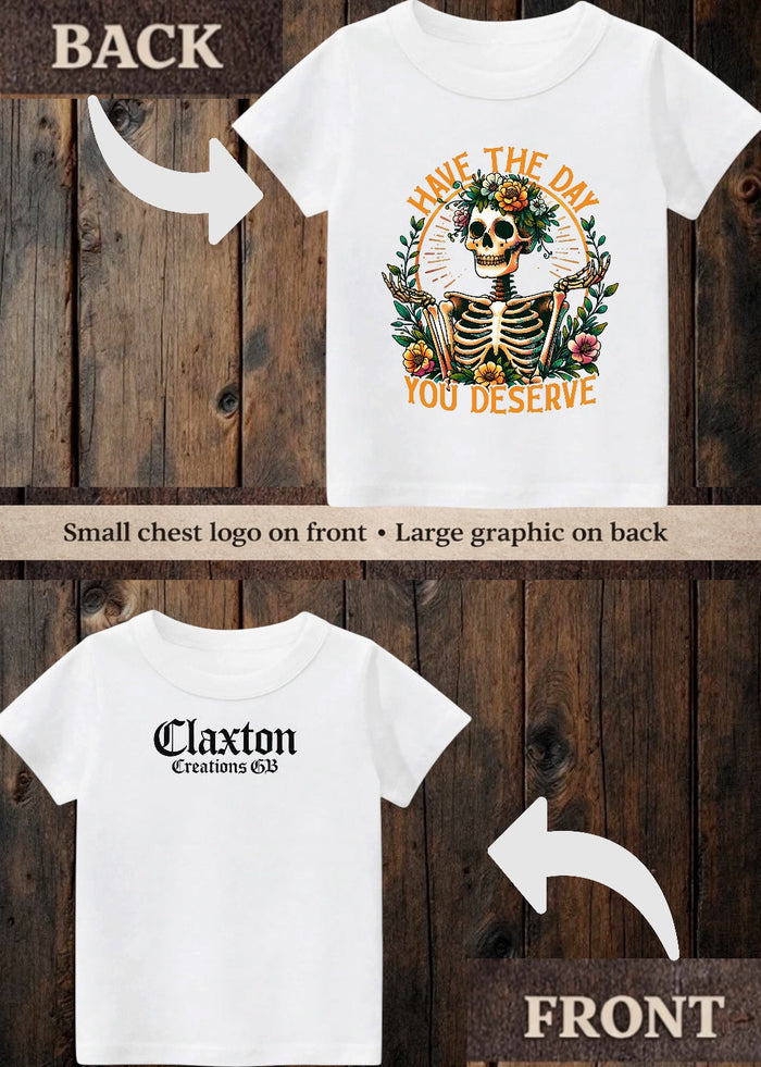 Tiny terror Tee- Spooky have the day you deserve Claxton Creations GB