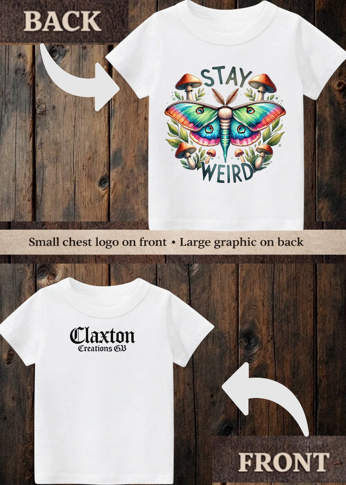 Tiny terror Tee- stay weird butterfly Claxton Creations GB