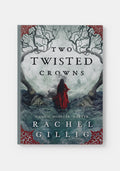 Two Twisted Crowns - Rachel Gillig
