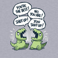 Classic Cotton T-shirt_TeeTurtle heather gray You're The Best! apparel featuring two t-rex dinosaurs having an exchange of, “You're The Best!“, “No, You Are!“, “Shut Up!“, “You Shut Up!“